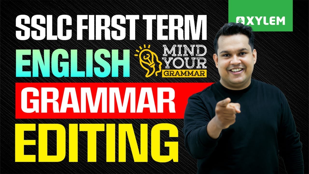 SSLC English | SSLC First Term English Grammar Editing | Xylem SSLC