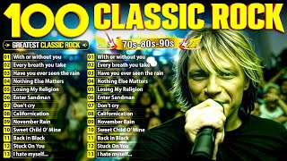 Top 100 Classic Rock  Of 80s 90s  Bon Jovi Aerosmith Queen Guns N Roses Metallica Queen