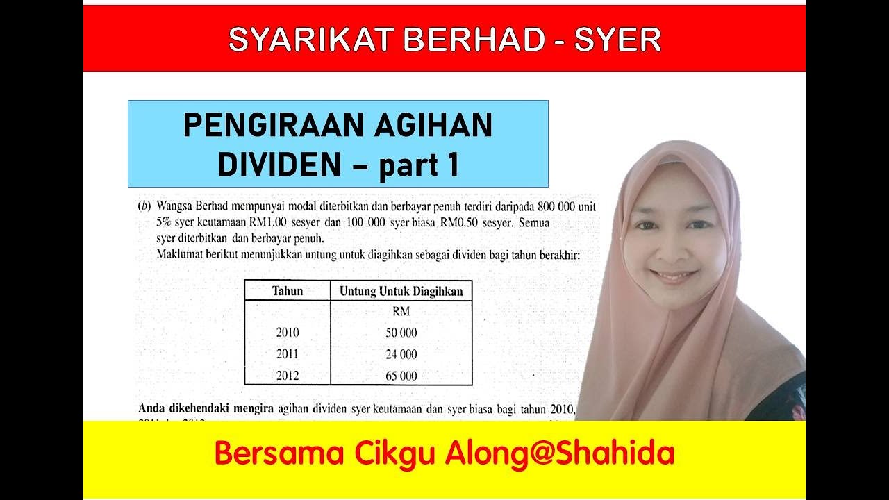 SYARIKAT BERHAD - PENGIRAAN AGIHAN DIVIDEN Part 1