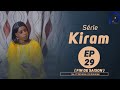 Srie kiram episode 29 fin de saison