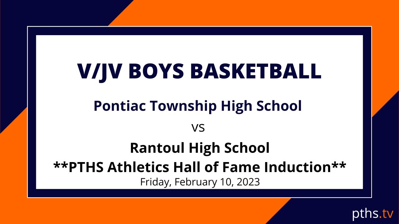 V/JV Boys Basketball Pontiac Township High School v Rantoul High