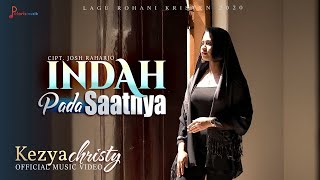 KEZYA CHRISTY | INDAH PADA SAATNYA [ ] Lagu Rohani Kristen