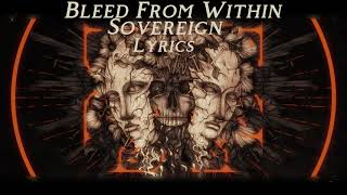 Bleed From Within  Sovereign s