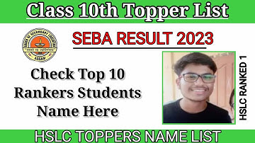 Assam HSLC Results 10th Topper List Check 2023 || Asaam Hslc Results Check 2023 || HSLC Top List
