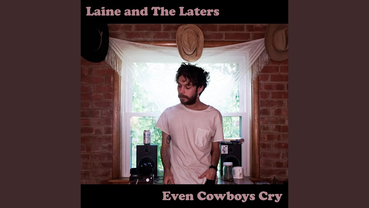 Even Cowboys Cry