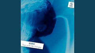 Stay with Me Tonight - Azimov