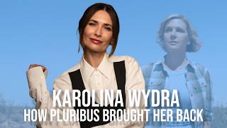 Pluribus Karolina Wydra Pushed Out of Hollywood Her Bond with Rhea Seehorn Caitriona Balfe