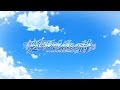 【フレーム補間】夏に奏でる僕らの詩【60FPS】