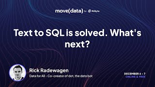 Text to SQL is solved. What's next?