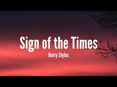 Harry Styles - Sign of the Times (Lyrics)
