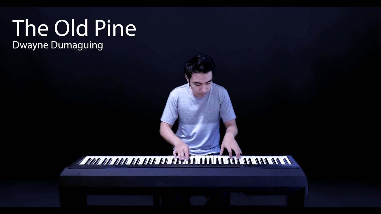Watch THE OLD PINE - Original Piano Composition #6 on YouTube Watch THE OLD PINE - Original Piano Composition #6 on YouTube