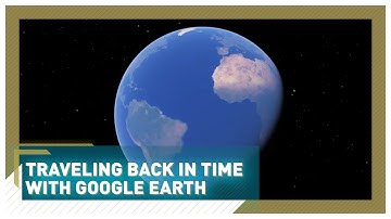 Google Earth time-lapse: 