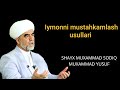 Iymonni mustahkamlash usullari |Shayx Muhammad sodiq Muhammad yusuf