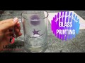 Glass Printing with UPrint Digital Direct