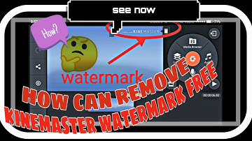 How to remove kinemaster watermark permanently 100%free