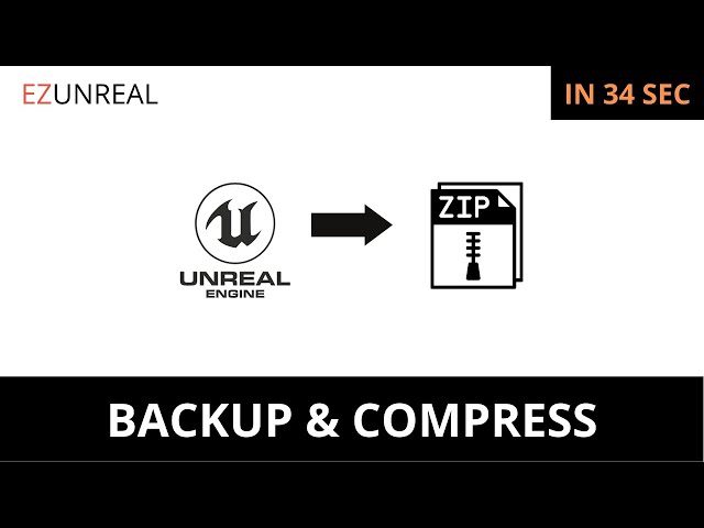 How to Backup, Compress Share Unreal Engine 5 Projects class=