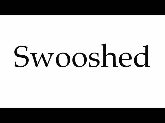 How to pronounce 'swoosh' + meaning 