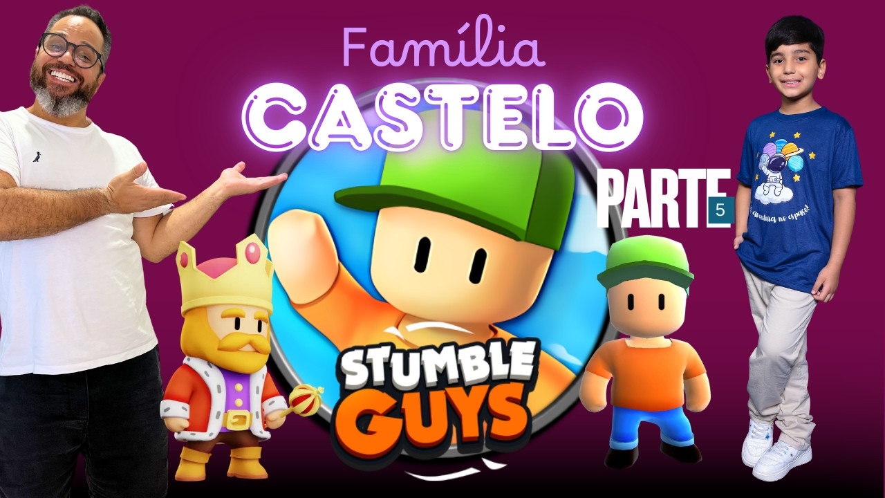 Stumble Guys 2026 PT5 #familiacastelo #stumbleguys #games