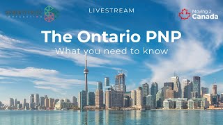 The Ontario PNP Webinar - Ontario Immigrant Nominee Program (OINP) - Eligibility and more!