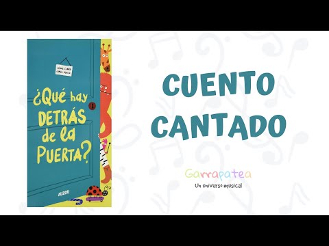 Qué Hay Detrás De La Puerta Cuento Cantado Qué Hay Detrás De La Puerta Cuento Cantado