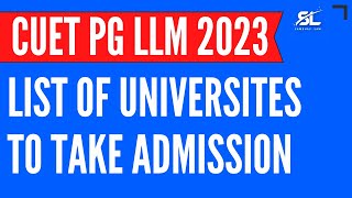 CUET PG LLM 2023 Colleges to take admission in | CUET LLM PG | DU LLM 2023 | DU LLM | BHU LLM