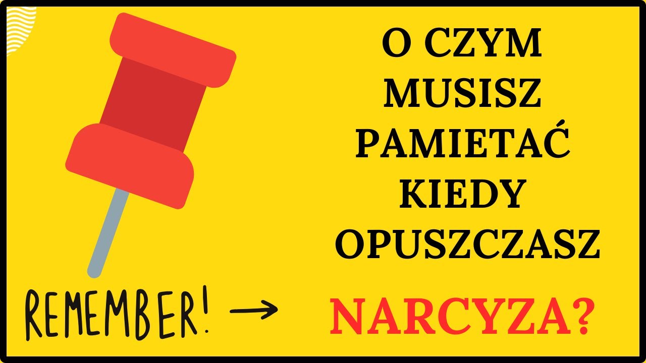 PAMIĘTAJ o tym kiedy odchodzisz od narcyza ukrytego? BHP rozstania z osobą zaburzoną!