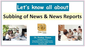 408. Subbing of News and News Reports I Sub Editing I News Editing