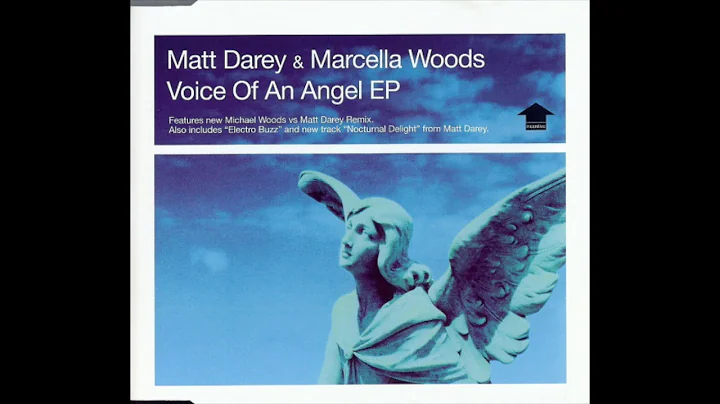 Matt Darey & Marcella Woods - Voice Of An Angel (F...