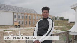 Grant Me Hope: Meet Josh