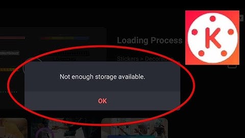Fix KineMaster Not enough storage available. Error Problem Solve
