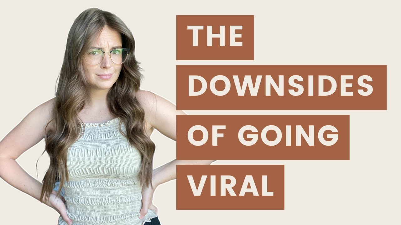 3 Unexpected Downsides of Going Viral on Social Media - YouTube