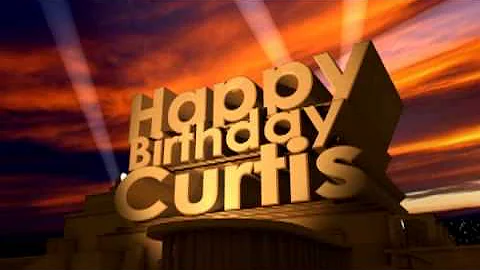 Happy BIrthday Curtis