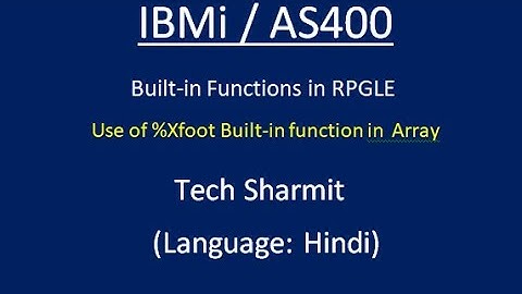 Use of %Xfoot Built-in function in #RPGLE #AS400 #IBMi