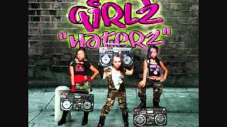 Watch Omg Girlz Haterz video