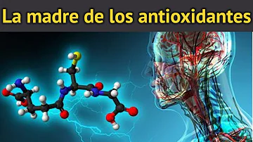 ¿Por qué se llama al glutatión la madre de todos los antioxidantes?