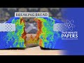 Simulating Breaking Bread 🍞