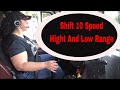 How to shift 10 speed truck🚛💨