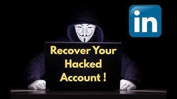 How To Recover Your Hacked LinkedIn Account | Secure Your Account Now