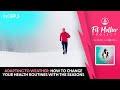 FMP Podcast Ep.5 - Adapting to Weather: How To Change Your Health Routines With the Seasons