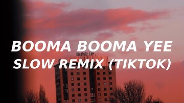 Booma Booma Yee - DJ Cantik (Lyrics) (Slow TikTok remix) that