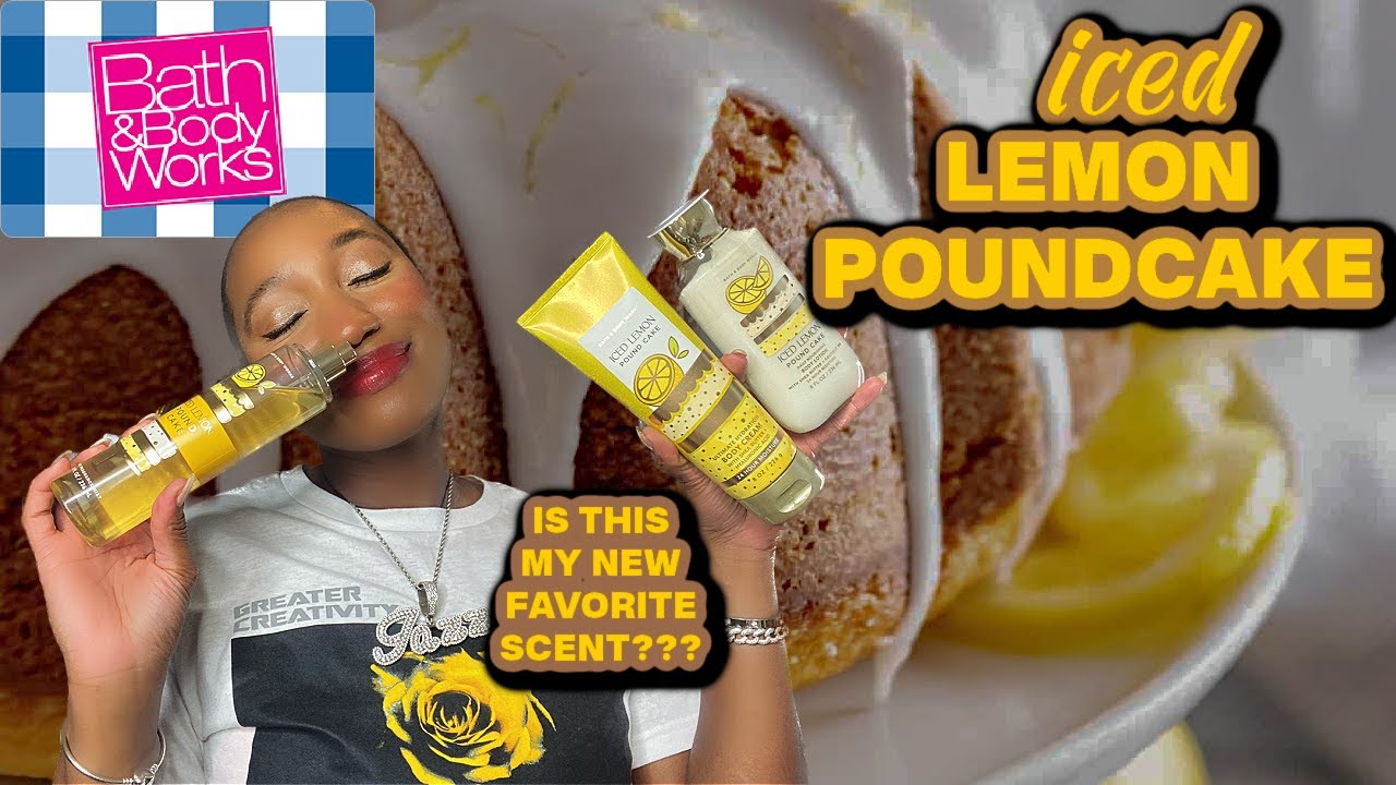 *NEW* Pound Cake Fragrances from Bath and Body Works Iced Lemon Poundcake + Sweet Petal