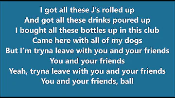 Wiz Khalifa - You and Your Friends ft. Ty Dolla $ign & Snoop Dogg [Lyrics]