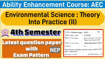 Environmental Science : Theory into Practice (2) AEC 4th semester question paper du sol #solexam