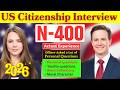 2026, Actual Interview of U.S. Citizenship, N-400 Naturalization Mock Interview, Small Talk #n400