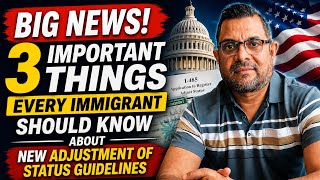 3 Important Things Every Immigrant Should Know About New USCIS Green Card Changes – May 23, 2026