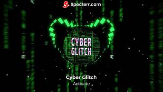 Cyber Glitch - Activate