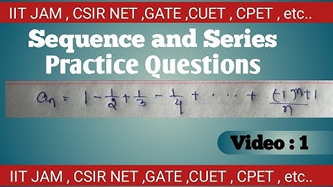 Practice Questions  Sequence and Series|| Real Analysis|| IIT JAM Mathematics|| CPET Math || CUCT ||