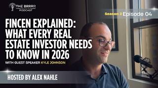 FinCEN Explained: What Every Real Estate Investor Needs to Know in 2026