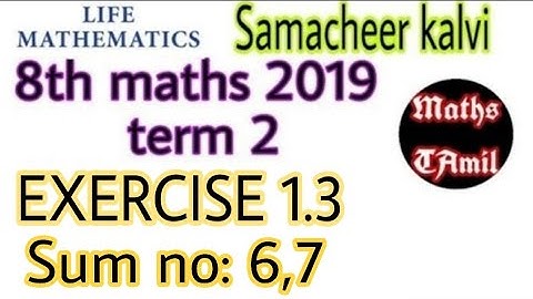 8th maths 2019 term 2 / EXERCISE 1.3 sum no: 6, 7/ SAMACHEER-KALVI/FARIHA MATHEMATICS