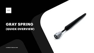 Gray Spring (Quick Overview) @LagreeFitness